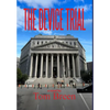 The Device Trial - Hardcover