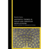 Aesthetic Themes in Pagan and Christian Neoplatonism: From Plotinus to Gregory of Nyssa - Paperback