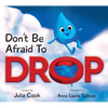 Don't Be Afraid to Drop! - Paperback