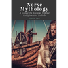 Norse Mythology: A Guide To Ancient Viking Religion and Beliefs - Paperback