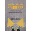 Onward Christian Soldiers?: One Pastor's Journey from Fundamentalism to Discipleship - Paperback