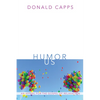 Humor Us: An Appeal for the Gospel of Relaxation - Paperback