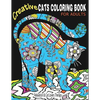 Creative Cats Coloring Book For Adults Relaxation & Cat Lovers Therapy: 35 Stress Relieving Cat Designs To Calm Your Mind & Give You Peace - Paperback
