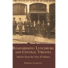 Remembering Lynchburg and Central Virginia: Articles from the News and Advance - Hardcover