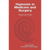 Hypnosis in Medicine and Surgery: Mesmerism in India - Paperback
