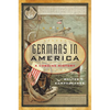 Germans in America: A Concise History - Paperback