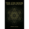 The Chi Book: Reiki from the roots - Paperback