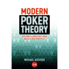 Modern Poker Theory: Building an Unbeatable Strategy Based on GTO Principles - Paperback