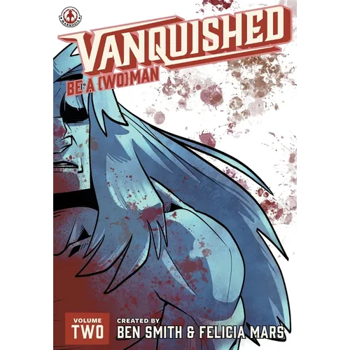 Vanquished: Be a {Wo}man - Volume 2 - Paperback