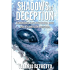 Shadows of Deception: A groundbreaking investigation about Ufos, Ets and Alien Abductions - Paperback