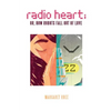 Radio Heart; or, How Robots Fall Out of Love - Paperback
