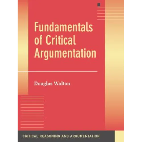 Fundamentals of Critical Argumentation - Paperback