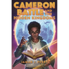 Cameron Battle and the Hidden Kingdoms - Hardcover