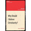 Why Should I Believe Christianity? - Paperback