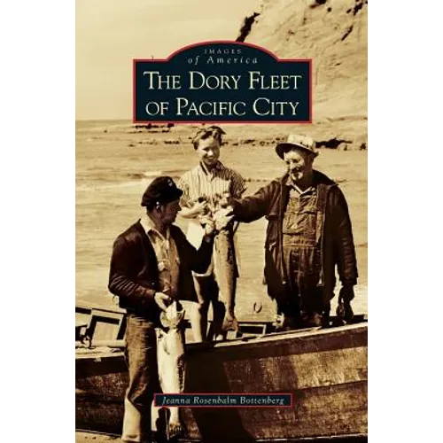 Dory Fleet of Pacific City - Hardcover