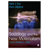 Sociology and the New Materialism: Theory, Research, Action - Paperback