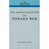 The Americanization of Edward BOK - Paperback