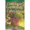 Container Gardening for California - Paperback
