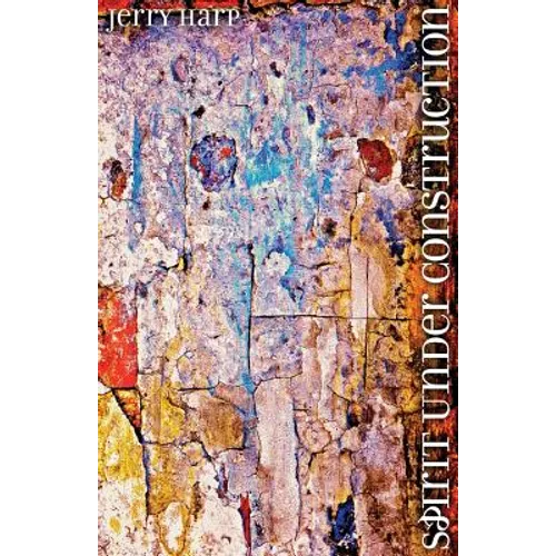 Spirit Under Construction - Paperback