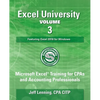 Excel University Volume 3 - Featuring Excel 2016 for Windows: Microsoft Excel Training for CPAs and Accounting Professionals - Paperback