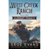 Almost Tragic: A Modern Western Romance - Paperback