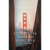Some Experiences Too Wild To Believe: And Others - Paperback