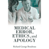 Medical Error, Ethics, and Apology - Paperback