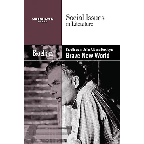 Bioethics in Aldous Huxley's Brave New World - Paperback