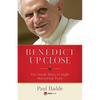 Benedict Up Close: The Inside Story of Eight Dramatic Years - Paperback