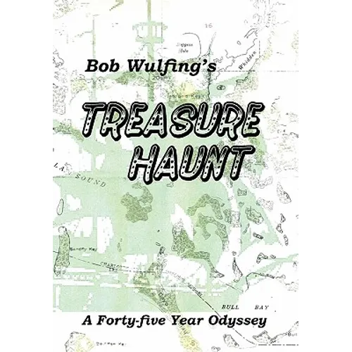 Bob Wulfing's Treasure Haunt - Paperback