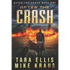 After the Crash: After the Crash Book 1 - Paperback