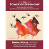 The Power of Ceremony - Paperback