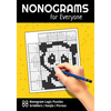Nonograms for Everyone: 88 Nonogram Logic Puzzles (Griddlers / Hanjie / Picross) - Paperback