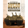 German Superheavy Panzer Projects of World War II: Wehrmacht Concepts and Designs - Hardcover