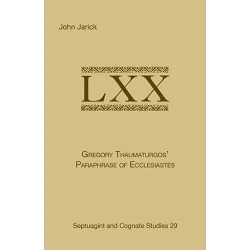 Gregory Thaumaturgo's Paraphrase of Ecclesiastes - Paperback