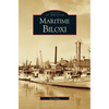 Maritime Biloxi - Hardcover