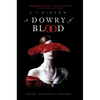 A Dowry of Blood - Hardcover