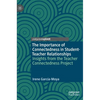 The Importance of Connectedness in Student-Teacher Relationships: Insights from the Teacher Connectedness Project - Hardcover