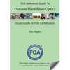 The FOA Reference Guide to Outside Plant Fiber Optics - Paperback