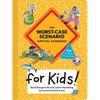 The Worst-Case Scenario Survival Handbook for Kids - Paperback