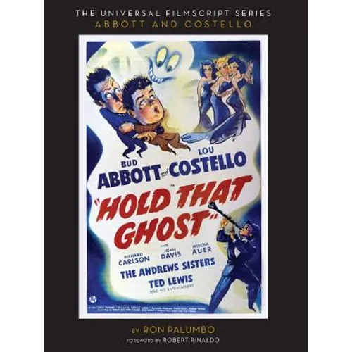 Hold That Ghost: Including the Original Shooting Script - Paperback