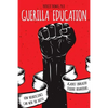 Guerilla Education - Paperback