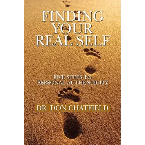 Finding Your Real Self - Hardcover