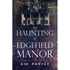 The Haunting of Edgefield Manor - Paperback