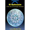 El Quincuncio. Clave de la FISIOLOGIA HUMANA - Paperback