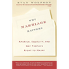 Why Marriage Matters: America, Equality, and Gay People's Right to Marry - Paperback