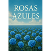 Rosas Azules - Paperback