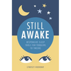 Still Awake: Responsive Sleep Tools for Toddlers to Tweens - Paperback