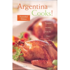 Argentina Cooks! Expanded Edition - Paperback