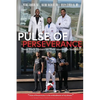 Pulse of Perseverance: Three Black Doctors on Their Journey to Success - Paperback